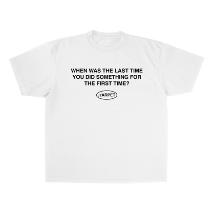 “LAST TIME” WHITE TSHIRT